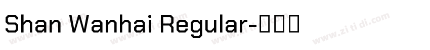 Shan Wanhai Regular字体转换